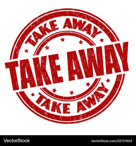 Take Away .
